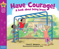 Book Cover for Have Courage! by Cheri J Meiners