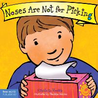 Book Cover for Noses Are Not for Picking by Elizabeth Verdick