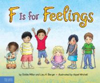 Book Cover for F Is for Feelings by Goldie Millar, Lisa A Berger