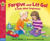 Book Cover for Forgive and Let Go! by Cheri J Meiners