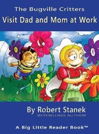 Book Cover for Visit Dad and Mom at Work, Library Edition Hardcover by Robert Stanek
