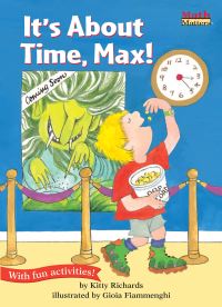 Book Cover for It's About Time, Max! by Kitty Richards, Gioia Fiammenghi