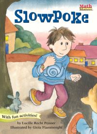 Book Cover for Slowpoke by Lucille Recht Penner, Gioia Fiammenghi