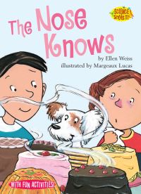 Book Cover for The Nose Knows by Ellen Weiss, Margeaux Lucas