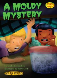 Book Cover for A Moldy Mystery by Michelle Knudsen, Barry Gott