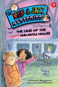 Book Cover for The Case of the Haunted Haunted House by Lewis B Montgomery, Amy Wummer