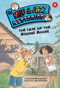 Book Cover for The Case of the Missing Moose (Book 6) by Lewis B Montgomery