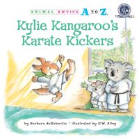 Book Cover for Kylie Kangaroo's Karate Kickers by Barbara deRubertis