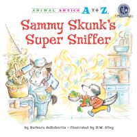 Book Cover for Sammy Skunk's Super Sniffer by Barbara deRubertis