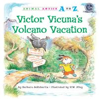 Book Cover for Victor Vicuna's Volcano Vacation by Barbara deRubertis