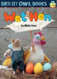 Book Cover for Wet Hen by Molly Coxe