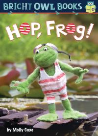 Book Cover for Hop, Frog! by Molly Coxe