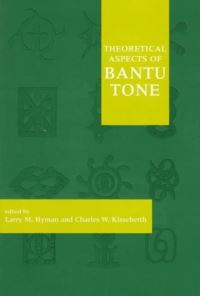 Book Cover for Theoretical Aspects of Bantu Tone by Larry M Hyman, Charles Kisseberth