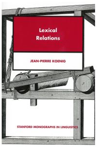 Book Cover for Lexical Relations by JeanPierre Koenig