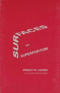 Book Cover for Surfaces and Superposition by Ernest W Adams, Center for the Study of Language and Information US