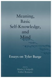 Book Cover for Meaning, Basic Self-Knowledge, and Mind by Maria Frapolli