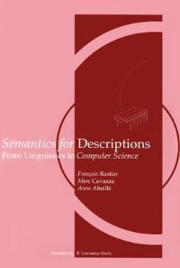 Book Cover for Semantics for Descriptions by François Rastier, Marc Cavazza, Anne Abeillé