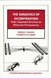 Book Cover for The Semantics of Incorporation by Donka Farkas, Henriëtte de Swart