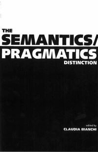 Book Cover for The Semantics/Pragmatics Distinction by Claudia Bianchi