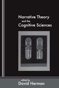 Book Cover for Narrative Theory and the Cognitive Sciences by David Herman