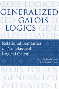 Book Cover for Generalized Galois Logics by Katalin Bimbó, J Michael Dunn