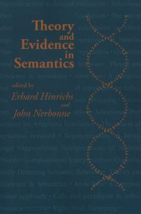 Book Cover for Theory and Evidence in Semantics by Erhard W Hinrichs, John A Nerbonne, David R Dowty