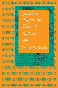 Book Cover for Selected Papers on Fun & Games by Donald Ervin Knuth, CSLI Publications Firm