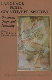 Book Cover for Language from a Cognitive Perspective by Emily M Bender, Jennifer E Arnold, Thomas Wasow
