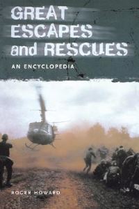 Book Cover for Great Escapes and Rescues by Roger Howard