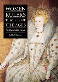 Book Cover for Women Rulers Throughout the Ages by Guida M JacksonLaufer