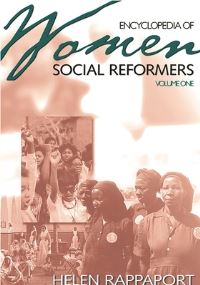 Book Cover for Encyclopedia of Women Social Reformers by Helen Rappaport