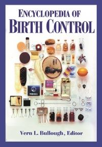Book Cover for Encyclopedia of Birth Control by Vern L Bullough