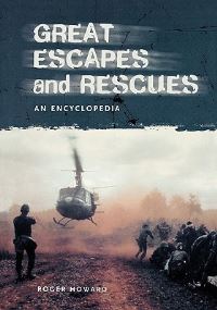 Book Cover for Great Escapes and Rescues by Roger Howard