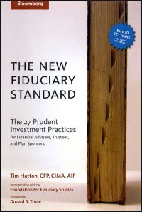Book Cover for The New Fiduciary Standard by Tim Hatton, Foundation for Fiduciary Studies