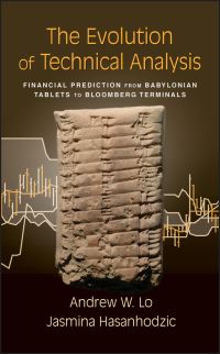 Book Cover for The Evolution of Technical Analysis by Andrew W Lo, Jasmina Hasanhodzic