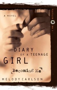 Book Cover for Diary of a Teenage Girl by Melody Carlson