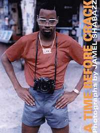 Book Cover for A Time Before Crack by Jamel Shabazz