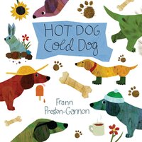 Book Cover for Hot Dog, Cold Dog by Frann PrestonGannon