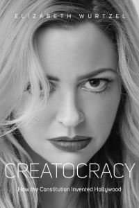 Book Cover for Creatocracy by Elizabeth Wurtzel