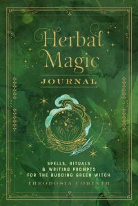 Book Cover for Herbal Magic Journal by Theodosia Corinth