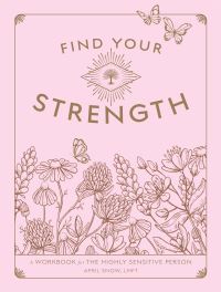 Book Cover for Find Your Strength by April Snow
