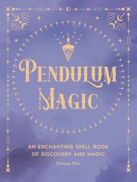 Book Cover for Pendulum Magic by Fortuna Noir