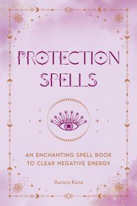 Book Cover for Protection Spells by Aurora Kane
