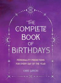 Book Cover for The Complete Book of Birthdays by Clare Gibson