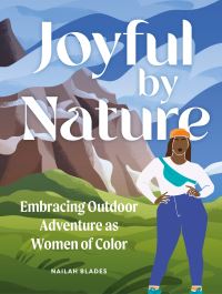 Book Cover for Joyful by Nature by Nailah Blades