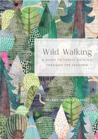 Book Cover for Wild Walking by Melanie ChoukasBradley