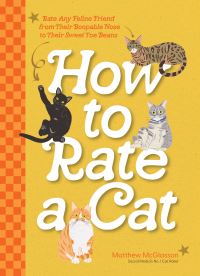 Book Cover for How to Rate a Cat by Matthew McGlasson
