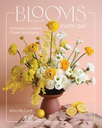 Book Cover for Blooms Every Day by Amy McCord