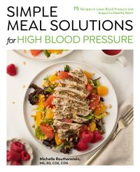Book Cover for Simple Meal Solutions for High Blood Pressure by Michelle Routhenstein