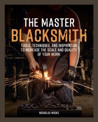 Book Cover for The Master Blacksmith by Nicholas Wicks
